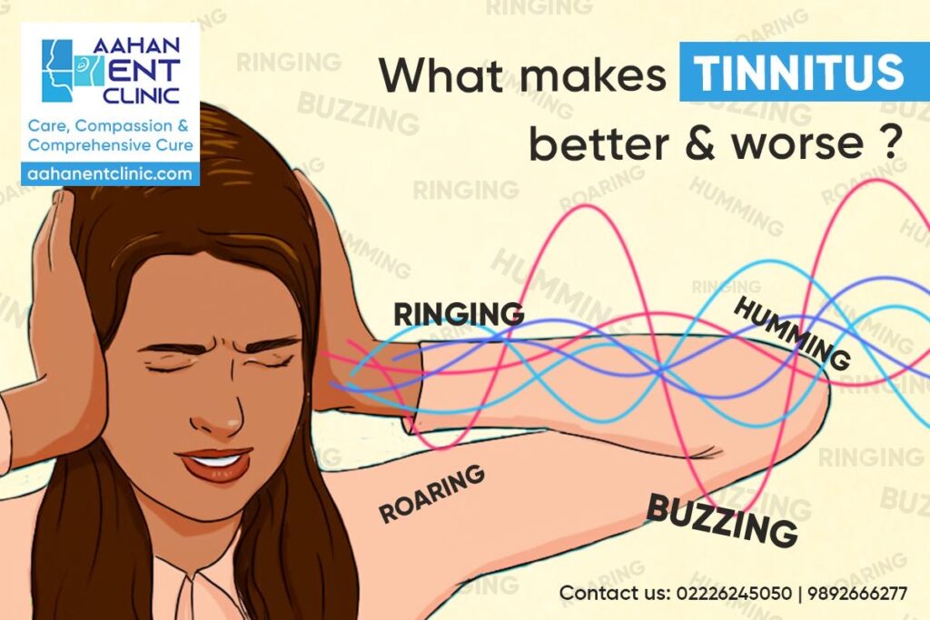 What is Tinnitus and What makes it better or worse